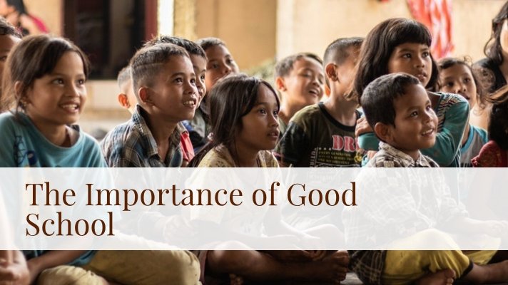 Importance of Good School