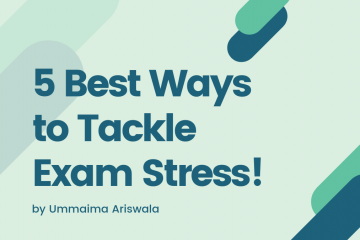 5 Best Ways to Tackle Exam Stress