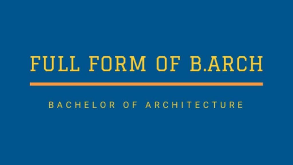 Full Form of B.Arch